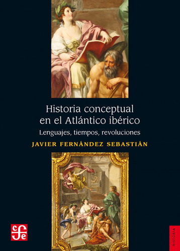 Libro Historia Conceptual En El Atlantico Iberico