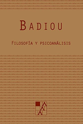 Filosofia Y Psicoanalisis - Badiou Alain