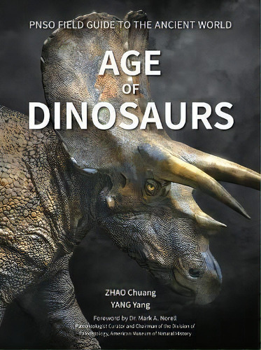Age Of Dinosaurs, De Yang Yang. Editorial Brown Books Publishing Group, Tapa Dura En Inglés