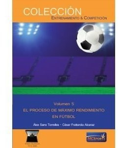 Proceso De Maximo Rendimiento En Futbol Vol 5 - Aa.vv.