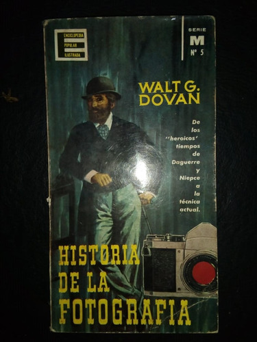 Libro Historia De La Fotografía Walt Dovan