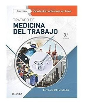 Gil Hernandez Tratado De Medicina Del Trabajo 3ed/3018 Nuevo