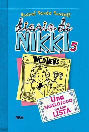 Diario De Nikki 5 - Una Sabelotodo No Tan Lista - Russell