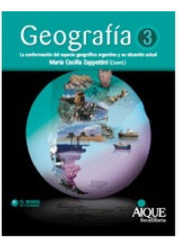 Geografia 3 - El Mundo En Tus Manos - La Conformacion Del Es