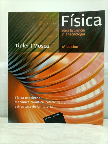 Libro. Física Para La Ciencia Y La Tecnología 