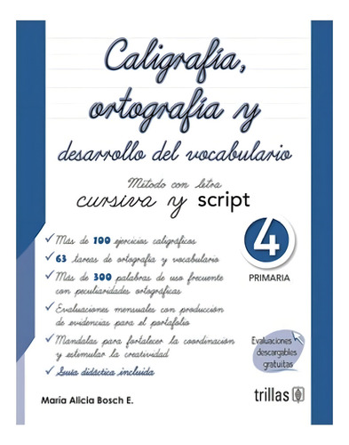 Caligrafía Ortografía Y Desarrollo Del Vocabula 4 Trillas
