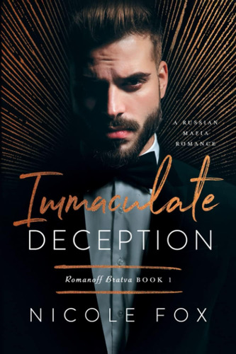 Libro: Immaculate Deception: A Russian Mafia Romance (romano