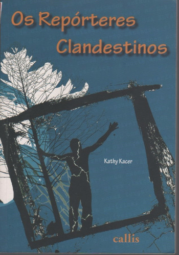 A23 - Os Repórteres Clandestinos - Kathy Kacer