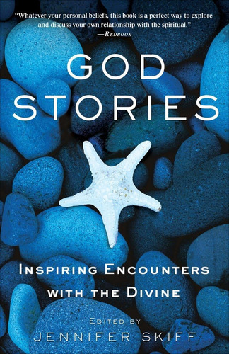 Libro:  God Stories: Inspiring Encounters With The Divine