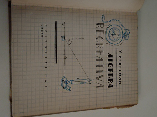 Libro Álgebra Recreativa. Yperelman. Editorial Paz. 