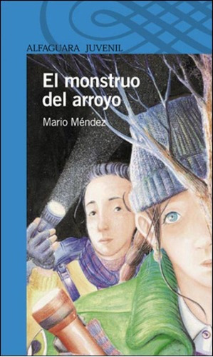 El Monstruo Del Arroyo - Mario Mendez