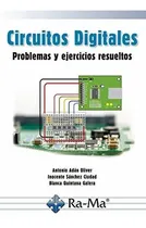 Comprar Circuitos Digitales. Problemas Y Ejercicios Resueltos
