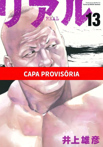 Real - 13, de Inoue, Takehiko. Editorial Panini Brasil LTDA, capa mole em português, 2022