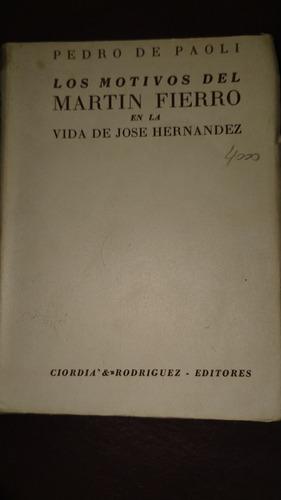 Los Motivos Del Martin Fierro Pedro De Paoli (Usado)