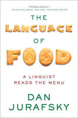 Libro The Language Of Food - Dan Jurafsky