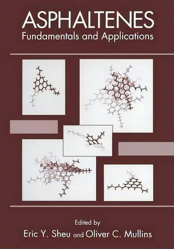 Asphaltenes, De Maite Subirana. Editorial Springer Verlag New York Inc, Tapa Blanda En Inglés