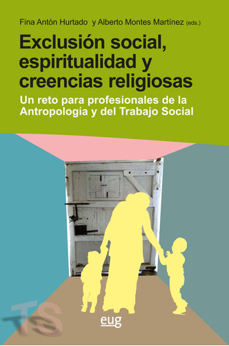 Libro Exclusion Social Espiritualidad Y Creencias Religio...