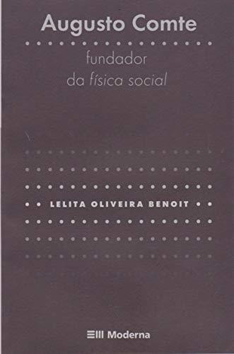 Libro Augusto Comte - Fundador Da Fisica Social - 02 Ed De M