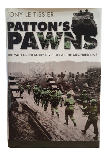 Libro Patton's Pawns Le Tissier En Inglés Segunda Guerra 