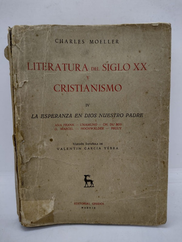 Literatura Del Siglo Xx Y Cristianismo Vol. 4 - Usado