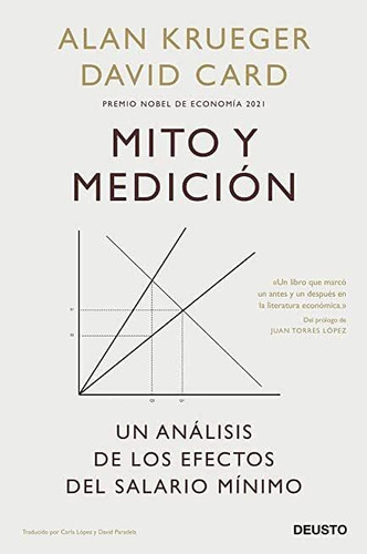 Libro: Mito Y Medición: Un Análisis De Los Efectos Del Salario Mínimo, De David Card Y Alan Krueger. Editorial Deusto En Español