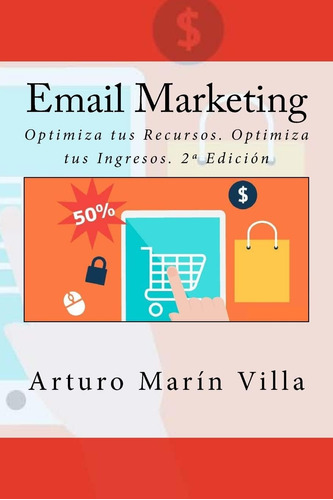 Libro: Marketing: Optimiza Tus Recursos. Optimiza Tus Ingres