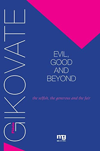 Libro Evil, Good And Beyond