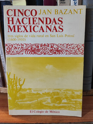 Cinco Haciendas Mexicanas 