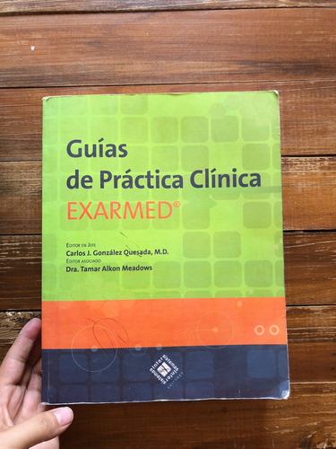Guías De Práctica Clinica. Exarmed. Carlos González. Ed. Int