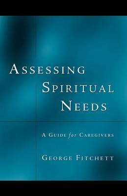 Libro Assessing Spiritual Needs - Dr George Fitchett