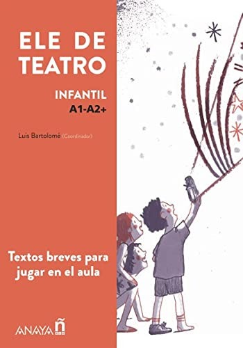Libro Ele De Teatro - Para Ninos Y Ninas (a1-a2+)