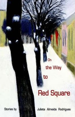 Libro On The Way To Red Square - Almeida  Julieta Rodrigues