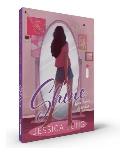 Shine: Uma Chance de Brilhar + Kit Exclusivo de Cards: Série Shine – Vol. 1, de Jung, Jessica. Série Shine (1), vol. 1. Editora Intrínseca Ltda.,Simon & Schuster Books for Young Readers, capa mole em português, 2020