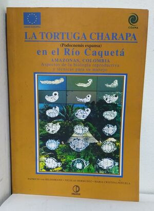 Libro La Tortuga Charapa En El Río Caquetá Amazonas, Colomb