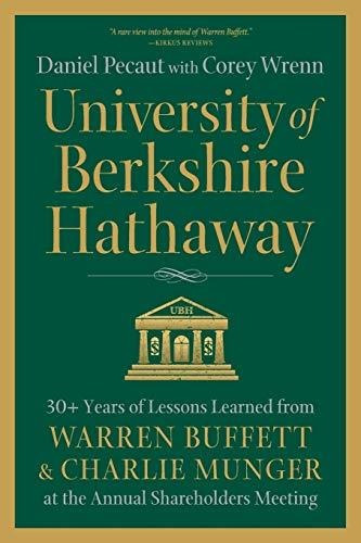 Book : University Of Berkshire Hathaway 30 Years Of Lessons
