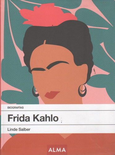 Libro Frida Kahlo - Linde Salber