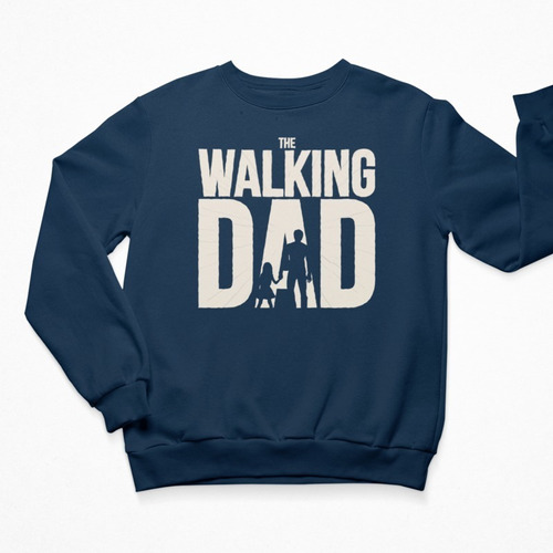 Sudadera De Hombre -día Del Padre- The Walking Dad