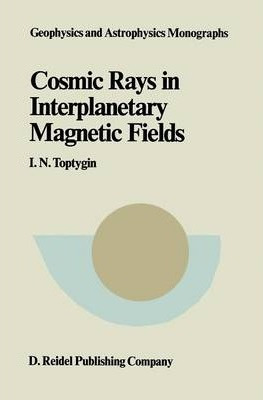 Libro Comic Rays In Interplanetary Magnetics Fields - I.n...