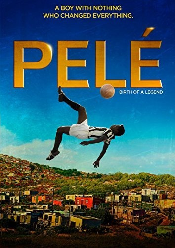 Pelé: El Nacimiento De Una Leyenda.