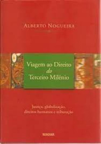 Viagem Ao Direito Do Terceiro Milenio, De Vários Autores. Editora Renovar, Edição 1 Em Português