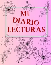 Comprar Libro Mi Diario De Lecturas: El B Journal Ideal Para Regist