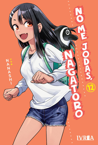 Manga, No Me Jodas, Nagatoro Vol. 12 - Ivrea