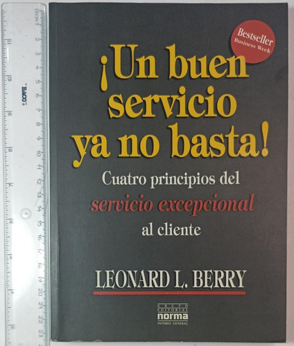 ¡un Buen Servicio Ya No Basta!