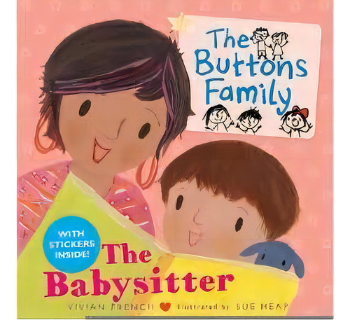 Buttons Family,the:the Babysistter - Walker - French, Vivian, De French, Vivian. Editorial Walker Books En Inglés, 2012