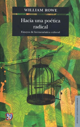 Libro Hacia Una Poetica Radical Ensayos De Hermeneutica Cult