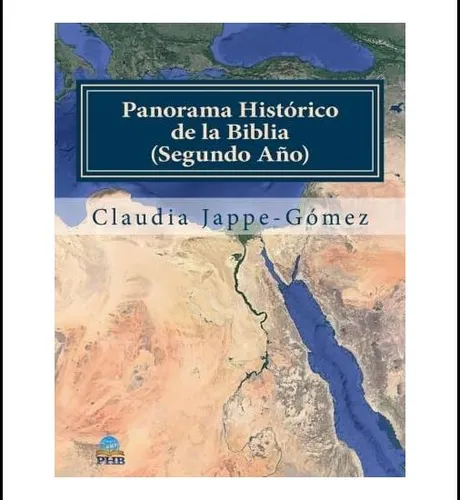 Libro: Panorama Histórico De La Biblia 2: Un Estudio Y