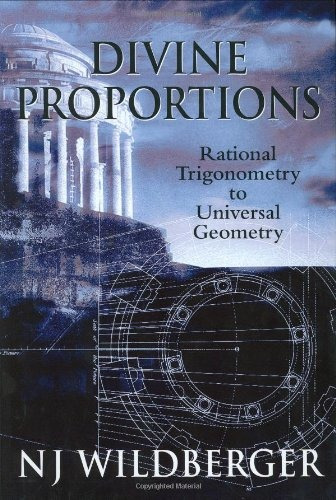 Divine Proportions Rational Trigonometry To Universal Geomet