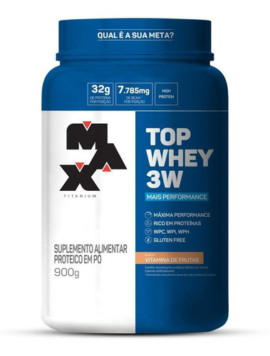 Top Whey 3w Mais Performance 900g Max Titanium Sabor Vitamina de frutas