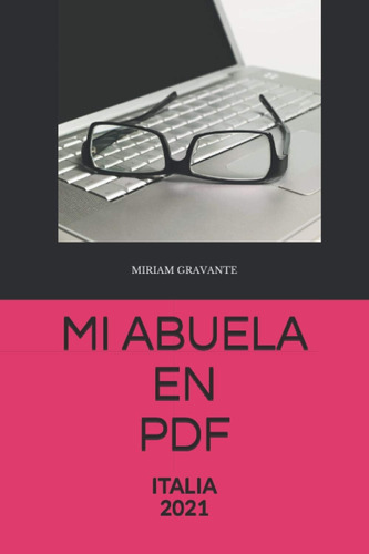 Libro: Mi Abuela En Pdf: Encender Tu Pc Saber Donde Y Cual E