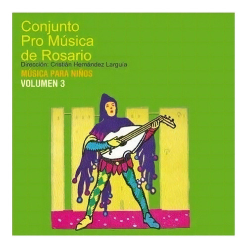Conjunto Promusica Rosario Musica Para Ninos Vol 3 Cd Nuevo